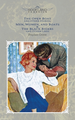 The Open Boat And Other Stories, Men, Women, An... 1662702310 Book Cover