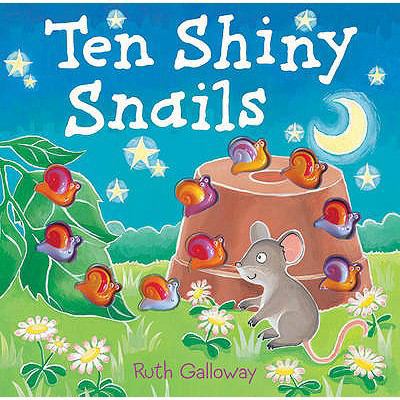 Ten Shiny Snails 1848570724 Book Cover