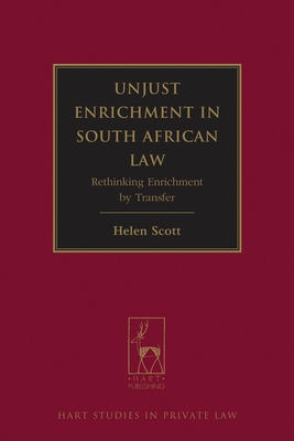 Unjust Enrichment in South African Law: Rethink... 1849462232 Book Cover