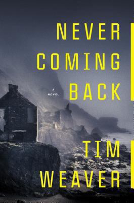 Never Coming Back (A David Raker Mystery) 0525426868 Book Cover