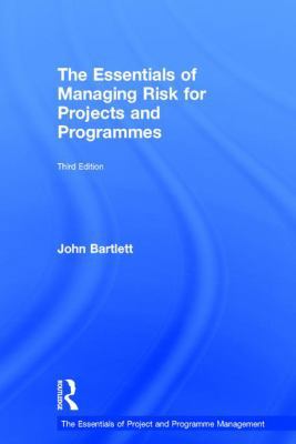 The Essentials of Managing Risk for Projects an... 1138288306 Book Cover