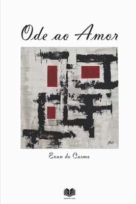 Ode Ao Amor [Portuguese] B08R7RHTLV Book Cover