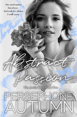 Abstract Passion: Artist Duet #2 1951477316 Book Cover