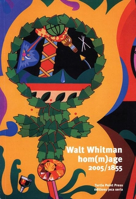 Walt Whitman Hom(m)Age 2005/1855 [French] 1885586469 Book Cover