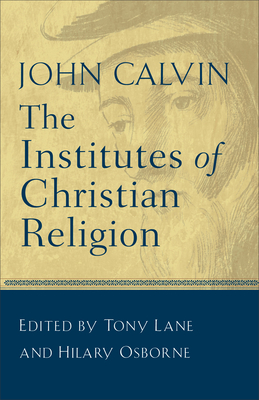 The Institutes of Christian Religion 0801025249 Book Cover