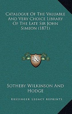 Catalogue of the Valuable and Very Choice Libra... 1164705954 Book Cover