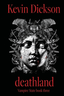 Deathland: Vampire State book three B0FRB2DYR5 Book Cover