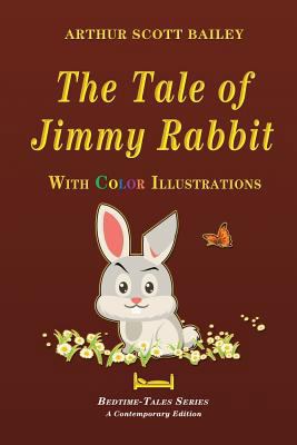 The Tale of Jimmy Rabbit - With Color Illustrat... 1548167177 Book Cover