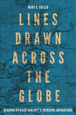 Lines Drawn Across the Globe: Reading Richard H... 0228016762 Book Cover