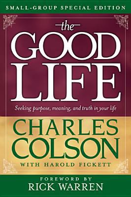 The Good Life: Lessons 1414313624 Book Cover
