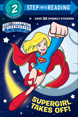 Supergirl Takes Off! 0606388877 Book Cover