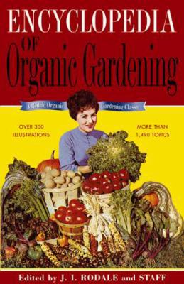 The Encyclopedia of Organic Gardening 0875968414 Book Cover