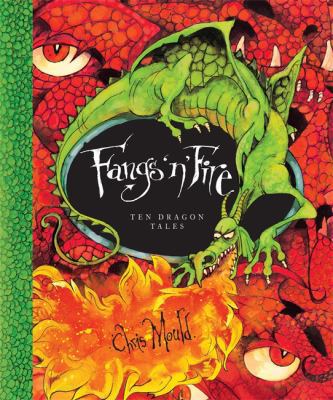 Fangs 'n' Fire: Ten Dramatic Dragon Tales 0340944757 Book Cover