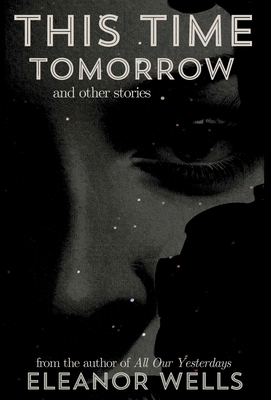 This Time Tomorrow: and other stories B0DQWD9XWC Book Cover