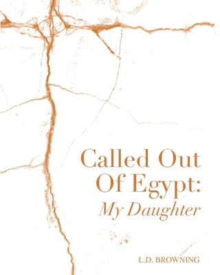 Called Out of Egypt: My Daughter B0FZRGK7VT Book Cover