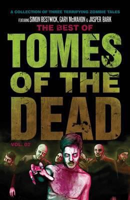 The Best of Tomes of The Dead: Vol 2 1907992170 Book Cover