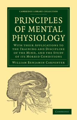 Principles of Mental Physiology: With Their App... 1108005284 Book Cover