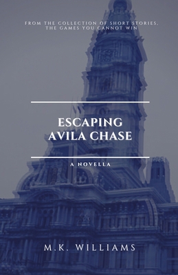 Escaping Avila Chase 1952084121 Book Cover