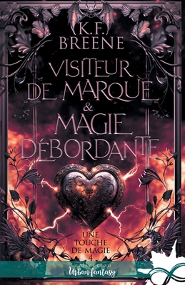Visiteur de marque & magie débordante: Une touc... [French] B0FT7M2QSV Book Cover