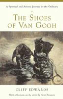 The Shoes of Van Gogh A Spiritual and Artistic ... 0824521420 Book Cover