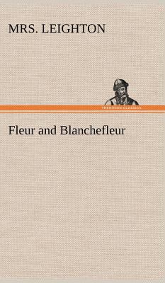 Fleur and Blanchefleur 3849174913 Book Cover