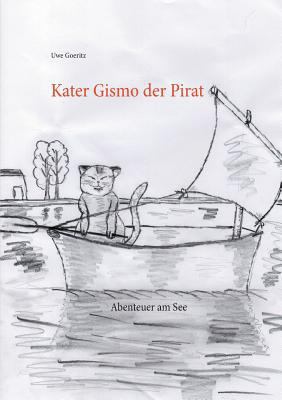 Kater Gismo der Pirat [German] 3735774989 Book Cover