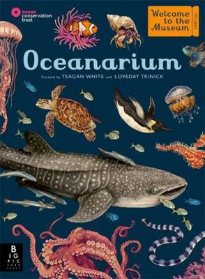 Oceanarium: by Loveday Trinick (Author), Teagan... 1787416313 Book Cover