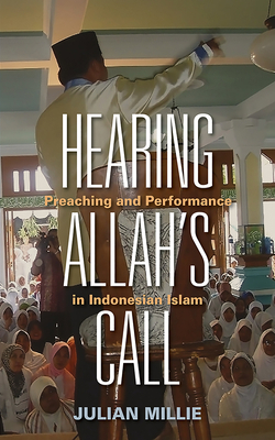 Hearing Allah's Call: Preaching and Performance... 1501713116 Book Cover