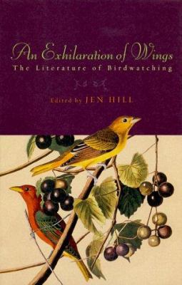 An Exhilaration of Wings: The Literature of Bir... 0670887242 Book Cover