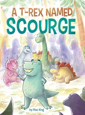 A T-Rex Named Scourge B0F5BTV5K6 Book Cover
