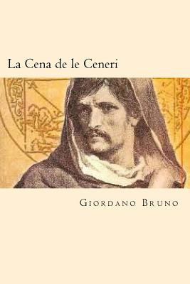 La Cena de le Ceneri (Spanish Edition) [Italian] 1539809234 Book Cover