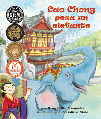 Cao Chong Pesa Un Elefante (Cao Chong Weighs an... [Spanish] 1628559055 Book Cover