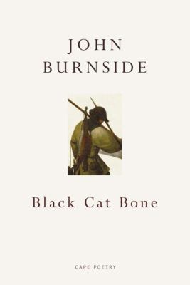 Black Cat Bone 0224093851 Book Cover