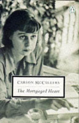 Mortgaged Heart Uk (Twentieth Century Classics) 0140181342 Book Cover