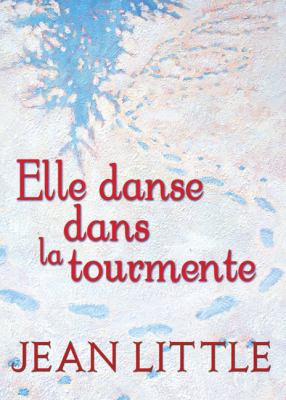 Elle Danse Dans La Tourmente [French] 0545997429 Book Cover