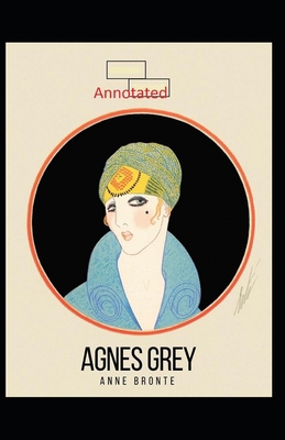 Paperback Agnes Grey-Anne's Original Edition(Annotated) Book