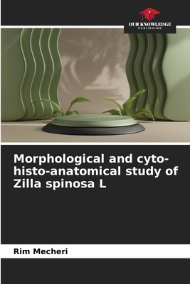 Morphological and cyto-histo-anatomical study o... 620705122X Book Cover