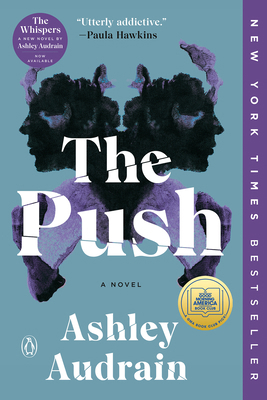 The Push: A GMA Book Club Pick (a Novel) 198488168X Book Cover