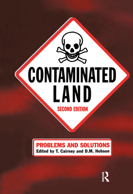 Contaminated Land: Problems and Solutions, Seco... 0419230904 Book Cover