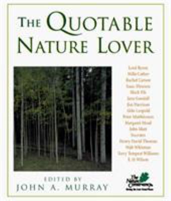 The Quotable Nature Lover 1558219420 Book Cover