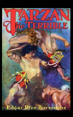 Tarzan the Terrible: A Positronic Book 1515443582 Book Cover
