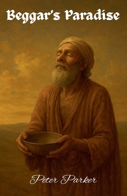 Beggar's Paradise B0FX7FPH24 Book Cover