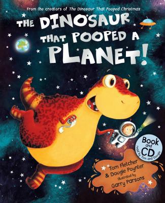 The Dinosaur That Pooped a Planet! Book & CD 1782954589 Book Cover