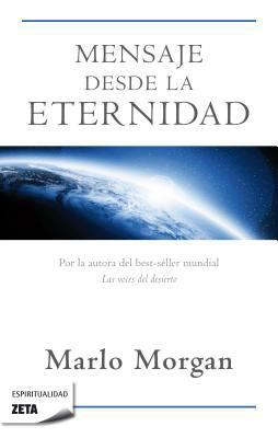 MENSAJE DESDE LA ETERNIDAD (Spanish Edition) [Spanish] 8498722926 Book Cover