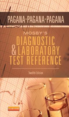 Mosby's Diagnostic and Laboratory Test Reference 0323225764 Book Cover