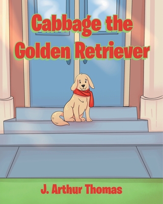 Cabbage the Golden Retriever 1638817685 Book Cover