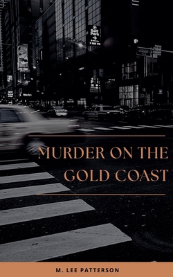 Murder on the Gold Coast B0GKG8T948 Book Cover