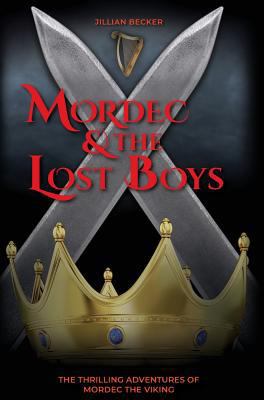 Mordec and the Lost Boys 1732727570 Book Cover