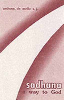 Sadhana: A Way to God 8187886234 Book Cover