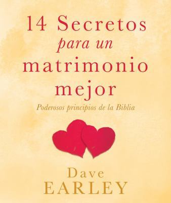 14 Secretos para un matrimonio mejor: Poderosos... [Spanish] 1616264977 Book Cover